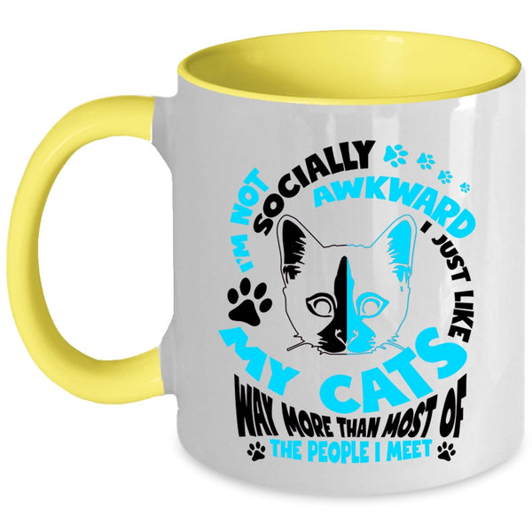 Funny Gift For Cat Lovers Coffee Mug, I Just Like My Cats Accent Mug