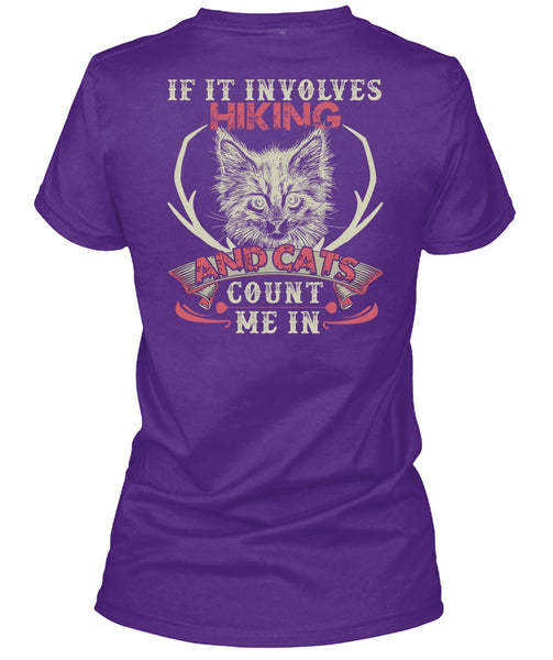 If It Involves Hiking T Shirt, Cats Count Me In T Shirt