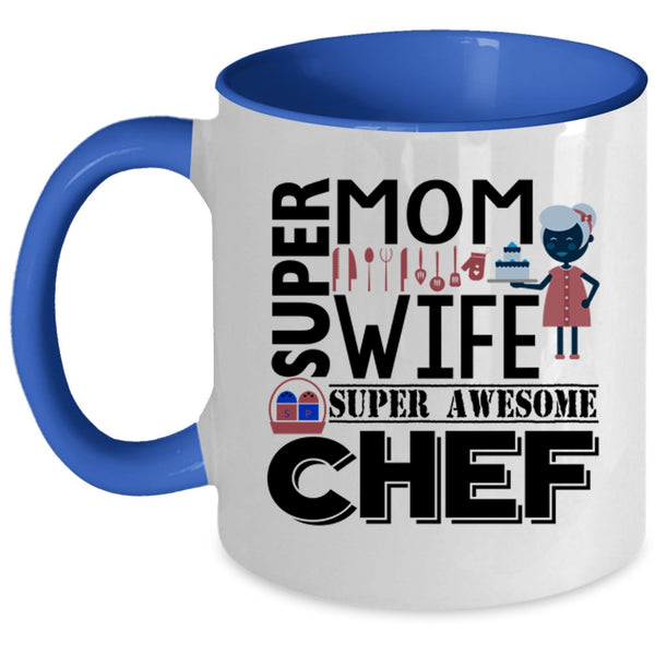 Gift For Mom Cup, My Wife Mug, Awesome Chef Cup