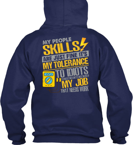 My People Skills Are Just Fine T Shirt, Being An Electrician T Shirt