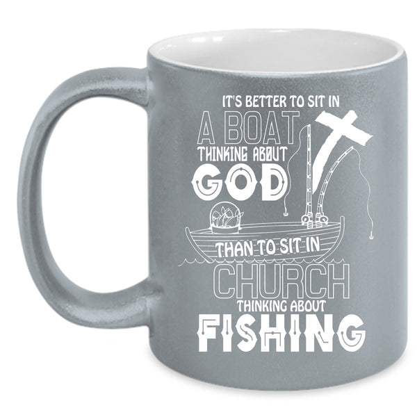 Sit In Church Thinking About Fishing Coffee Mug, Awesome Fisher Coffee Cup