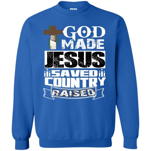 Save Country Raised T Shirt, Coolest Jesus Sweatshirt