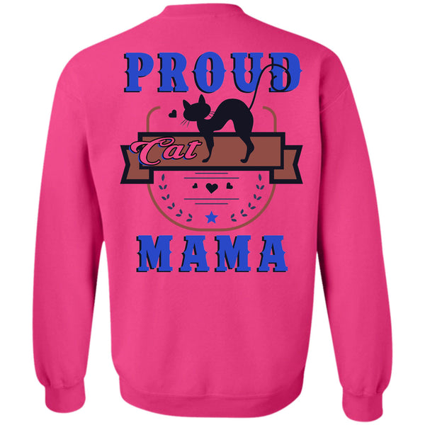 Being A Mother T Shirt, Proud Cat Mama Sweatshirt