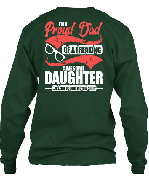 I'm A Proud Dad T Shirt, Awesome Daughter T Shirt
