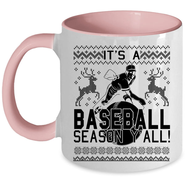 Cool Sport Coffee Mug, It's A Baseball Season Y'all Accent Mug