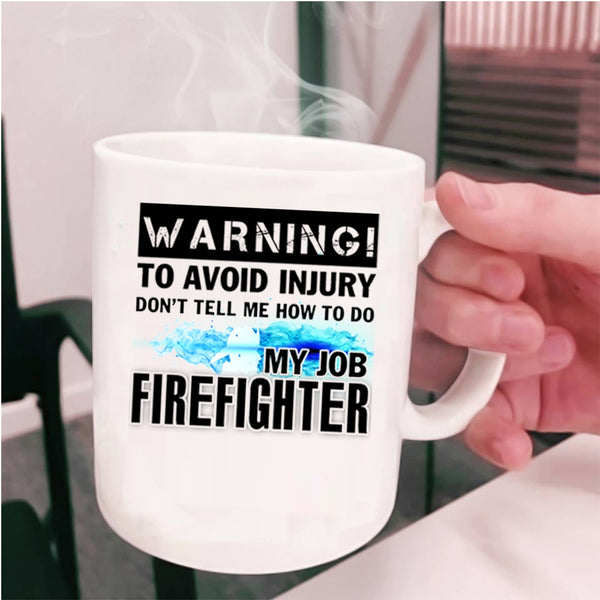 Cool Gift For Firefighter Coffee Mug, Firefighter Cup