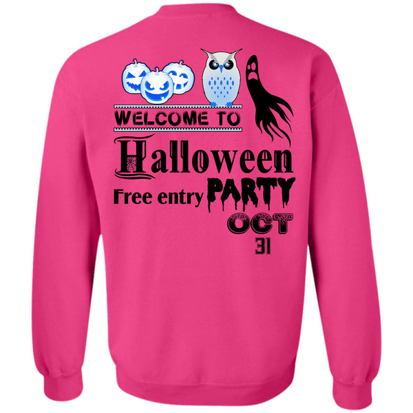 Wait For Halloween T Shirt, Welcome To Halloween Free Entry Party Oct 31 Sweatshirt