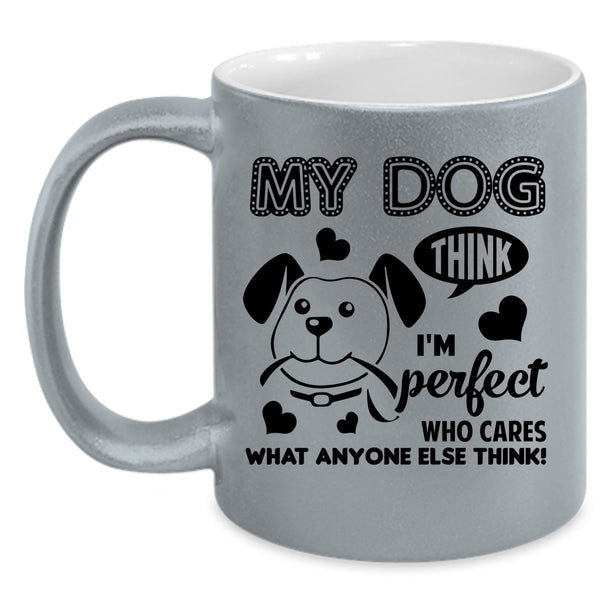 My Dog Mug, I Love My Dogs Cup, Gift For Daughter Mug
