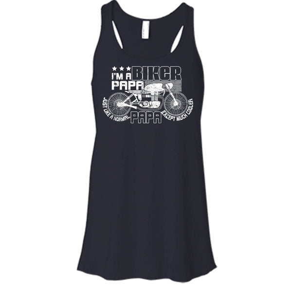 I'm A Biker Papa T Shirt, Papa Except Much Cooler Tank Top