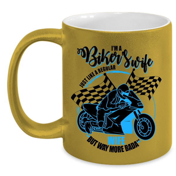 Cool Gift For Biker's Wife Coffee Mug, I'm A Biker's Wife Accent Mug