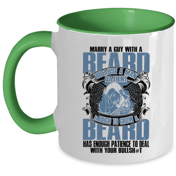 Cool Just Married Coffee Mug, Marry A Guy With A Beard Accent Mug