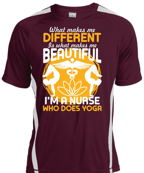 I'm A Nurse Who Does Yoga T Shirt, Makes Me Beautiful T Shirt, Cool Shirt