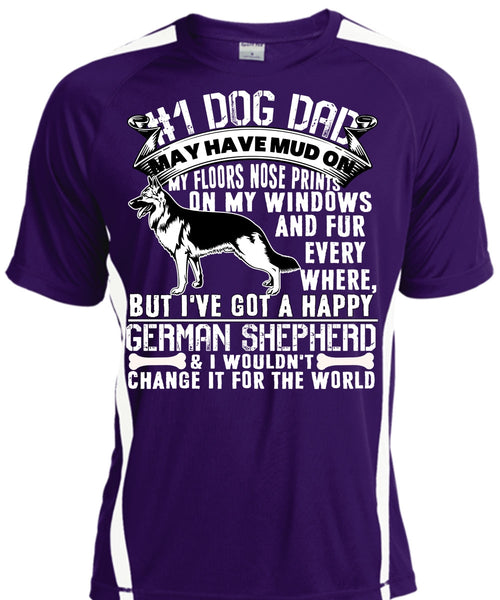 Dog Dad May Have Mud T Shirt, I've Got A Happy German Shepherd T Shirt, Cool Shirt