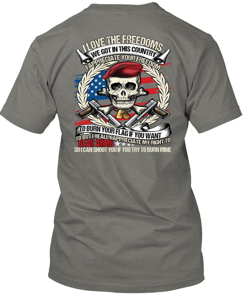 I Love The Freedoms T Shirt, Being A Veteran T Shirt