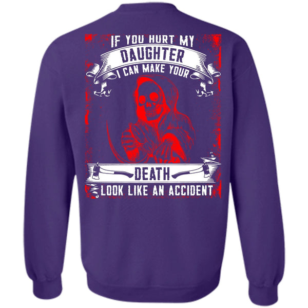 Look Like An Accident T Shirt, I Love Daughter Sweatshirt