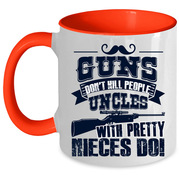 Awesome Uncles Coffee Mug, Uncles With Pretty Nieces Accent Mug
