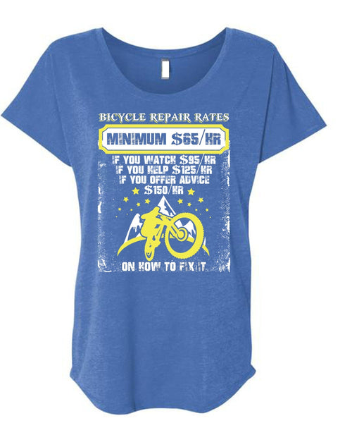 Bicycle Repair Rates T Shirt, Minimum $65/Hr T Shirt, Cool Shirt (Ladies' Triblend Dolman Sleeve)