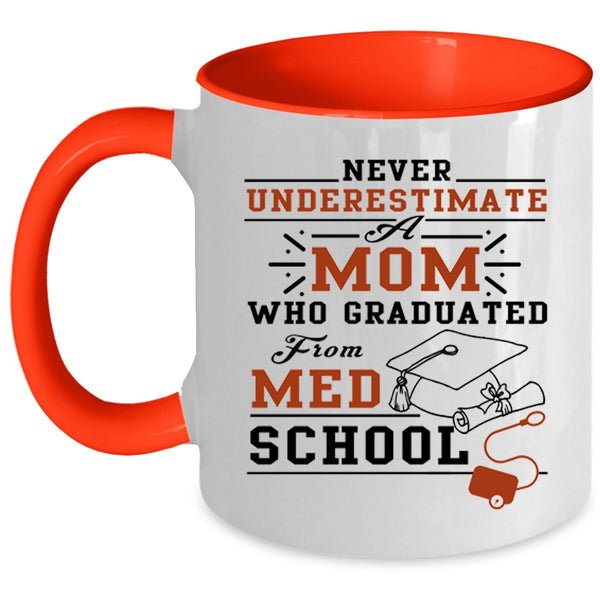 Awesome Mom Coffee Mug, Mom Graduated From Med School Accent Mug