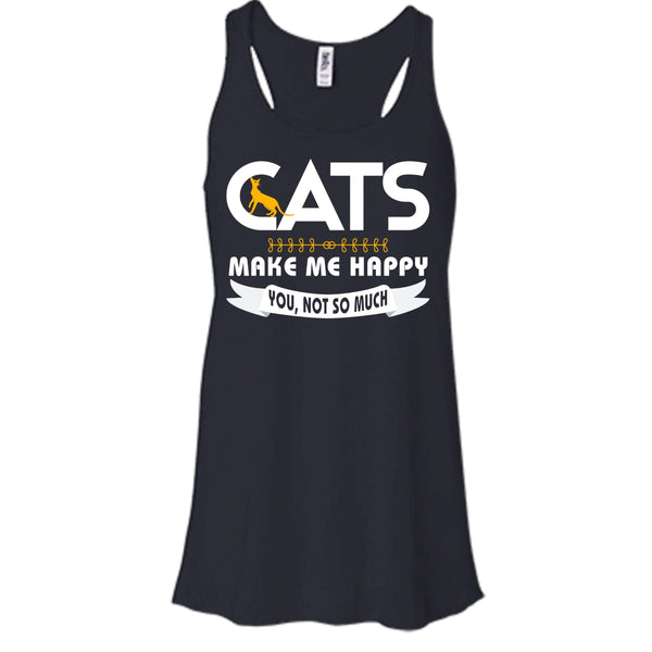 Cats Make Me Happy Shirt, You Not So Much Shirt