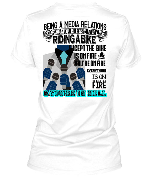 Being A Media Relations Coordinator Is Easy T Shirt, Being A Coordinator T Shirt