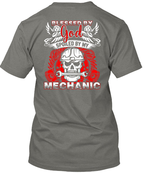 God Spoiled By My Mechanic T Shirt, I Love Mechanic T Shirt