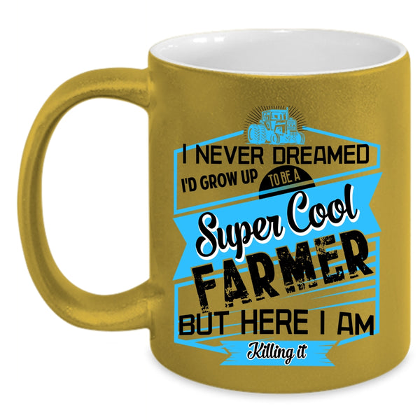 Cool Farmer Coffee Mug, I'd Grow Up To Be A Cool Farmer Accent Mug