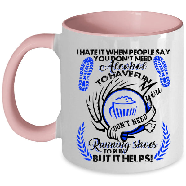 Funny Runner Coffee Mug, You Don't Need Running Shoes To Run Accent Mug