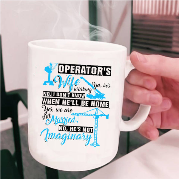 I Love My Operator Coffee Mug, Operator's Wife Cup