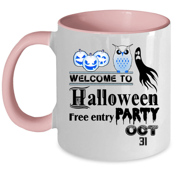 Free Entry Oct 31 Coffee Mug, Welcome To Halloween Party Accent Mug