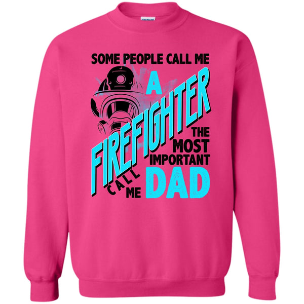 Gift For Firefighter T Shirt, Forget The Fire Truck Sweatshirt