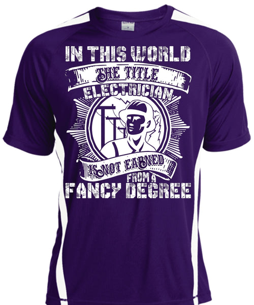 In This World The Title Electrician T Shirt, Fancy Degree T Shirt, Cool Shirt