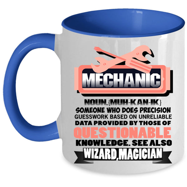 Cute Gift For Mechanics Coffee Mug, Mechanic Accent Mug