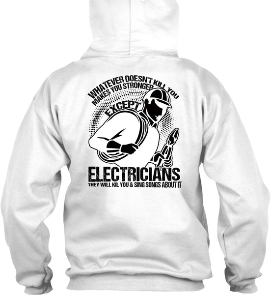 Stronger Except Electricians T Shirt, I Love Electrician T Shirt