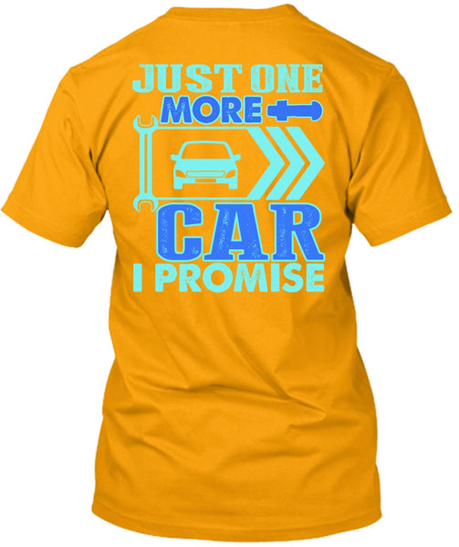 Just One More Car T Shirt, I Love Mechanic T Shirt