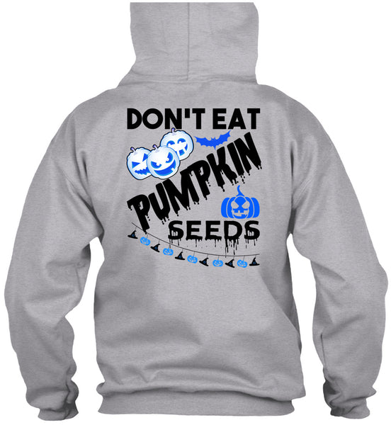 Don't Eat Pumpkin Seeds T Shirt, Wait For Halloween T Shirt