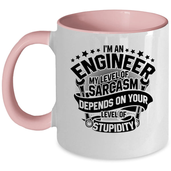 Cute Gift For Engineer Coffee Mug, I'm An Engineer Accent Mug
