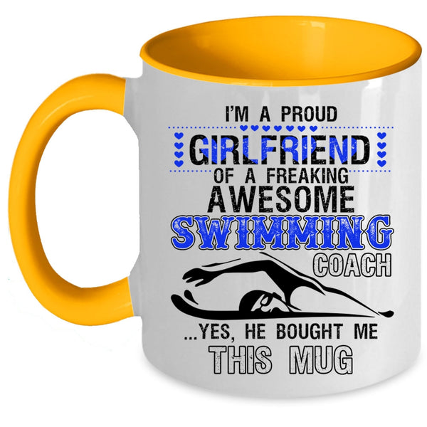 Cute Couple Coffee Mug, I'm A Proud Girlfriend Of A Swimming Coach Accent Mug