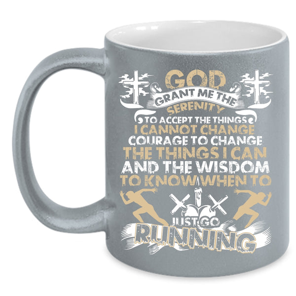 Just Go Running Coffee Mug, Cool Gift For Runner Coffee Cup