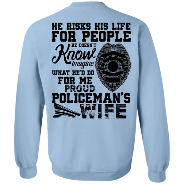I Love Police T Shirt, Proud Policeman's Wife Sweatshirt