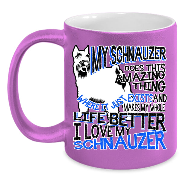 I Love My Schnauzer Coffee Mug, My Schnauzer Does This Amazing Thing Accent Mug