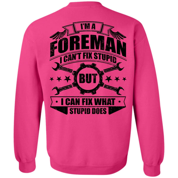 I Love Mechanic T Shirt, I'm A Foreman Sweatshirt