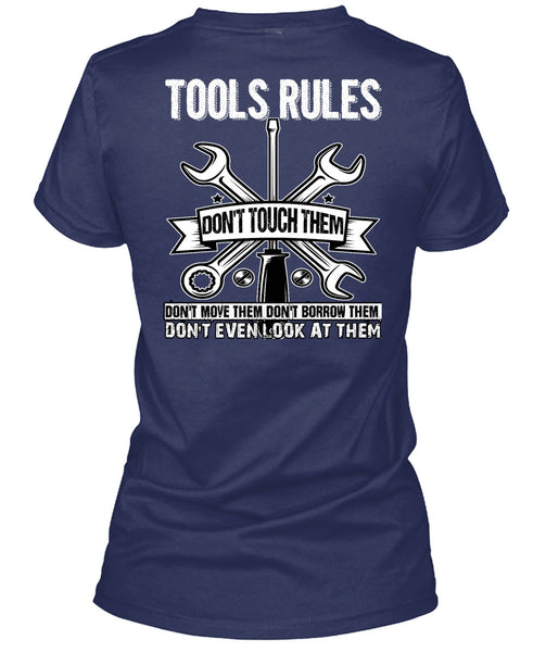 Tools Rules Don't Touch Them T Shirt, Being A Mechanic T Shirt