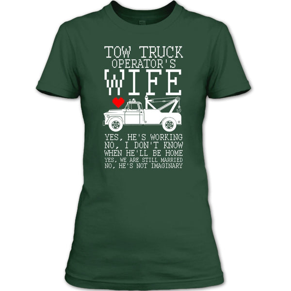 Tow Truck Operator's Wife T Shirt, I'm A Truck Operator's Wife T Shirt