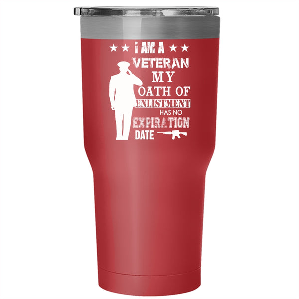 I Am A Veteran Tumbler 30 oz Stainless Steel, Awesome Gift For Veteran Travel Mug