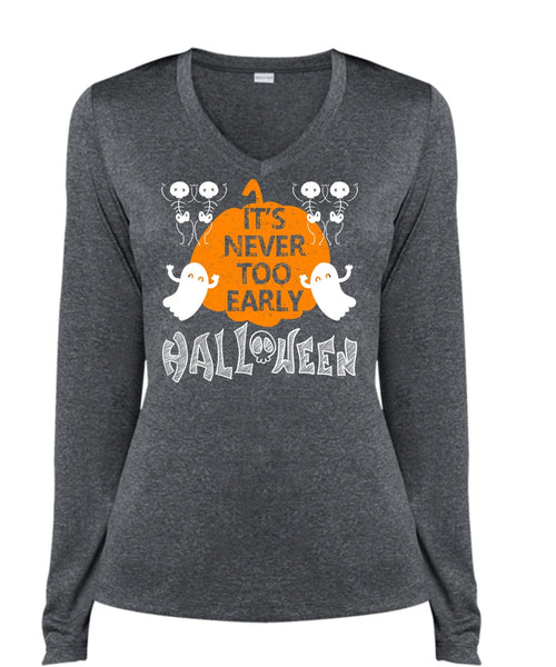 It's Never Too Early Halloween T Shirt, I Love You Pumpkin T Shirt, Cool Shirt (Ladies LS Heather V-Neck)