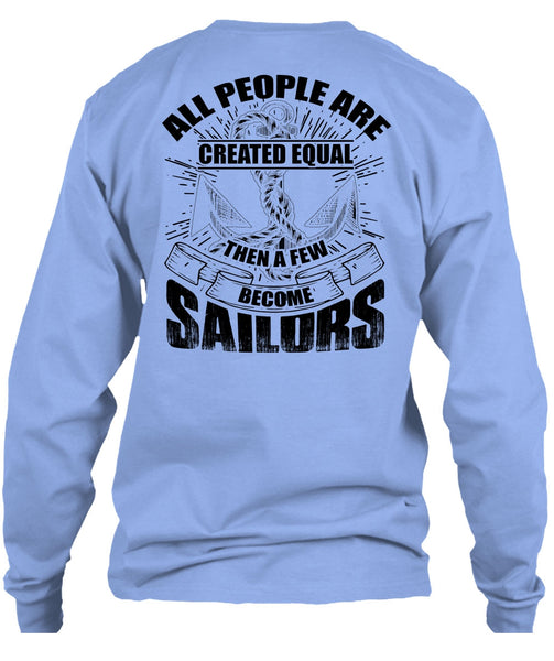 A Few Become Sailors T Shirt, I Love Sailor T Shirt