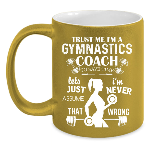 I'm A Gymnastics Coach Coffee Mug, Best Gift For Gymnast Coffee Cup