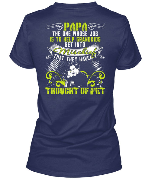 Papa The One T Shirt, Help Grandkids T Shirt