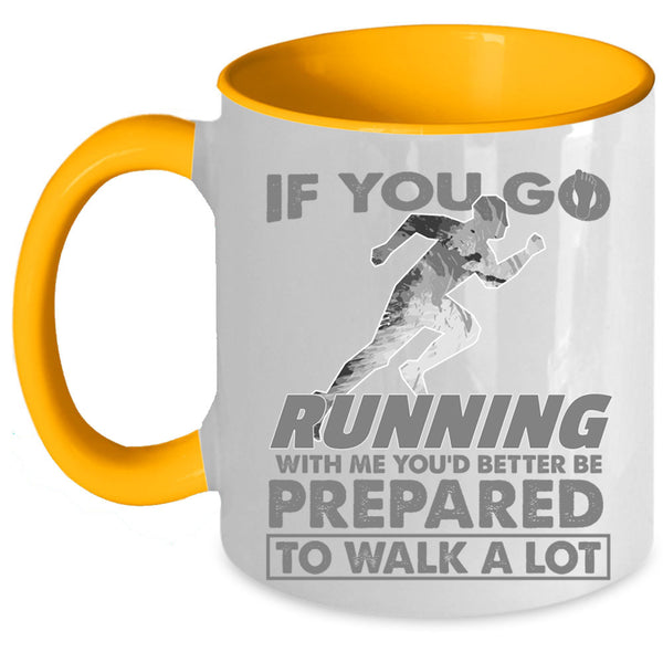 Cool Runner Coffee Mug, If You Go  Running Accent Mug