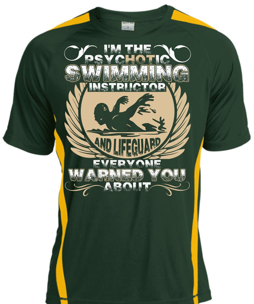 I'm The Psychotic Swimming T Shirt, I Love Swimming T Shirt, Cool Shirt
